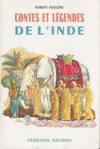 Foug&egrave;re Robert, Contes et l&eacute;gendes de l'Inde