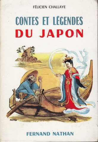 Challaye F&eacute;licien, Contes et l&eacute;gendes du Japon