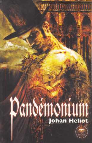 Heliot Johan, Pandemonium