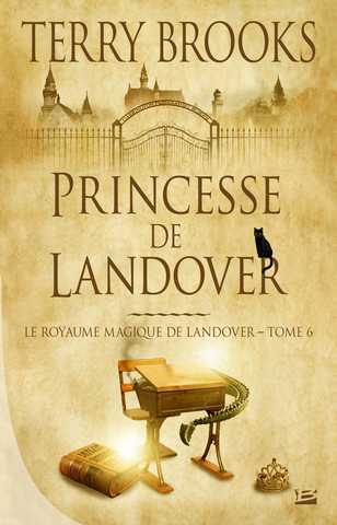 Brooks Terry, Le royaume magique de landover 6 - Princesse de Landover