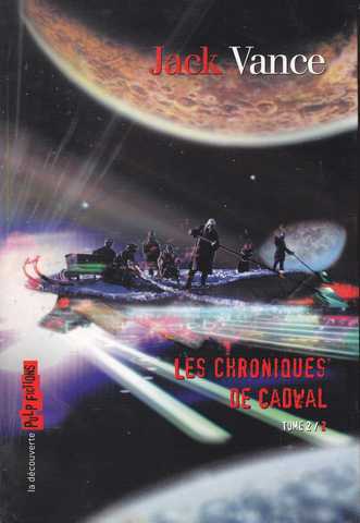 Vance Jack, Les chroniques de Cadwal 2/2