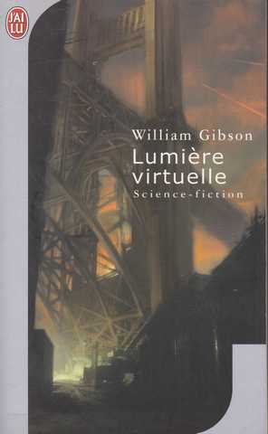 Gibson William, Lumire virtuelle