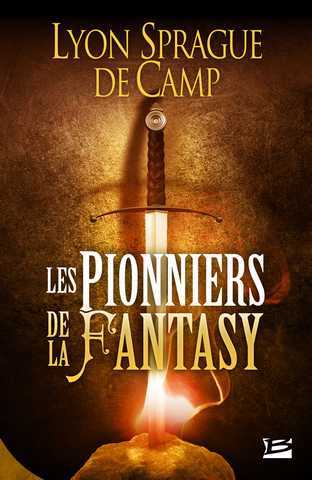 Sprague De Camp Lyon, Les pionniers de la Fantasy