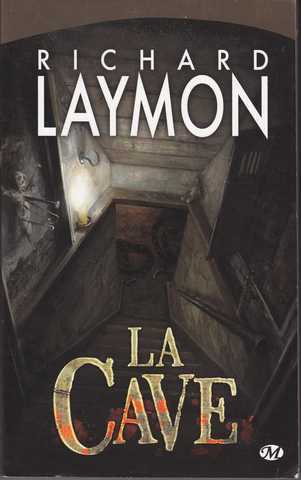 Laymon Richard, la cave