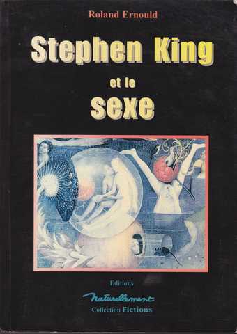 Ernould Roland, Stephen King et le sexe