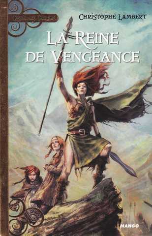 Lambert Christophe, La reine de vengeance