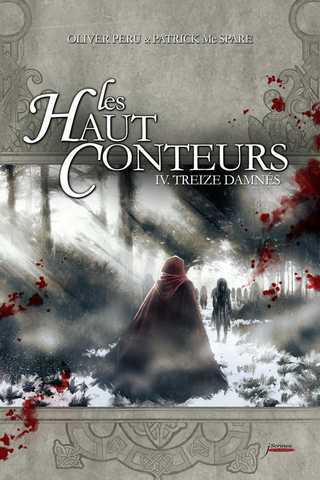 Peru Oliver & Mcspare Patrick, Les Haut conteurs 4 - Treize damns