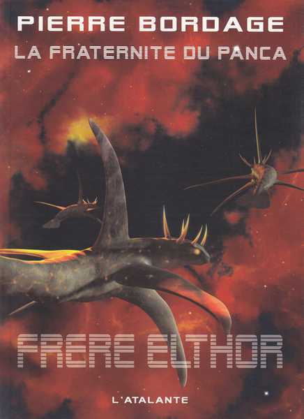 Bordage Pierre, La fraternit&eacute; du Panca 5 - Frere Elthor