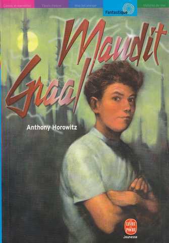 Horowitz Anthony, David Eliot 2 - Maudit graal