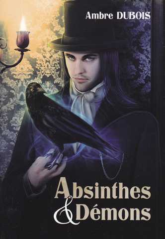 Dubois Ambre, Absinthes & D&eacute;mons
