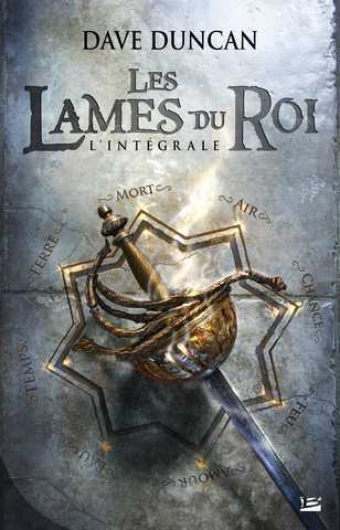 Duncan Dave, Les lames du Roi - L'Int&eacute;grale