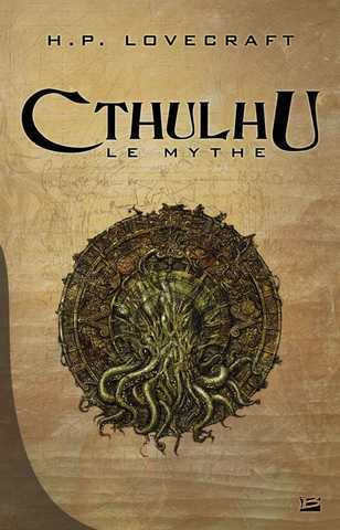 Lovecraft H.p., Cthulhu, le mythe