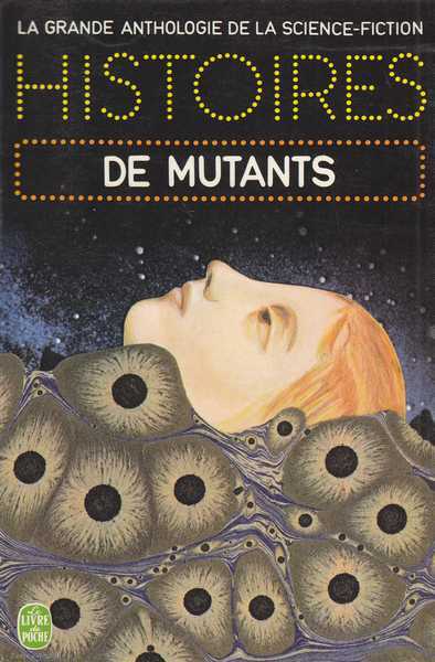 Collectif, Histoires de mutants