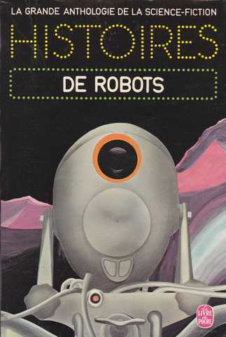 Collectif, Histoires de robots