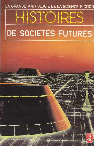 Collectif, Histoires de socits futures