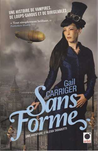 Carriger Gail, Le protectorat de l'ombrelle 2 - Sans forme