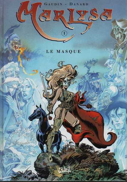 Gaudin & Danard, marlysa 1 - le masque