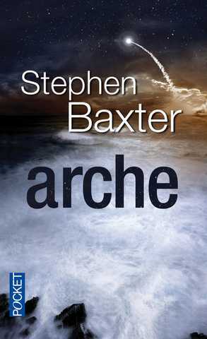 Baxter Stephen, Arche