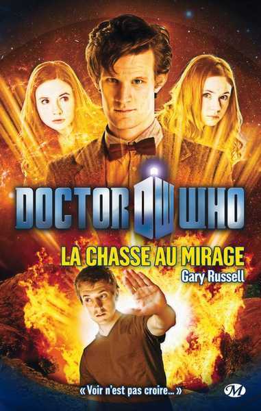 Russel Gary, Doctor Who : La chasse au mirage