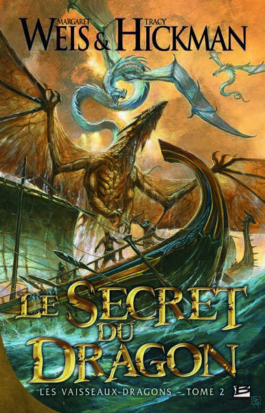 Weis Margaret, Les vaisseaux Dragons 2 - Le secret du dragon