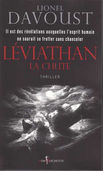 Davoust Lionel, Cycle du Lviathan 1 - Lviathan : La chute