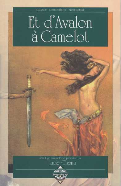 Collectif, Et d'Avalon  Camelot