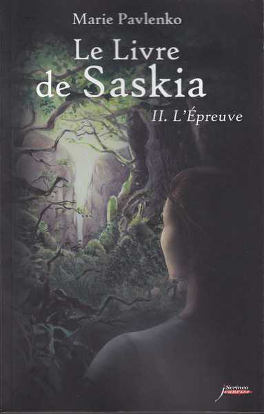 Pavlenko Marie, le livre de Saskia 2 - l'preuve