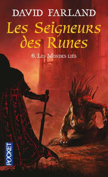 Farland David, Les seigneurs des runes 6 - Les mondes lis