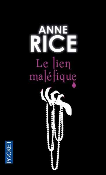 Rice Anne, La saga des Sorcires 1 - Le lien malfique