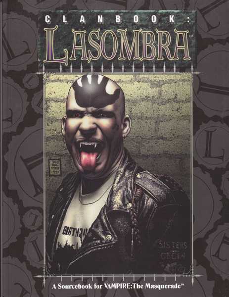 Dansky Richard & Dichburn Elizabeth, Vampire The masquerade - Clan Book : Lasombra