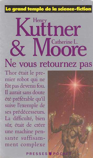 Kuttner Henry & Moore Catherine L., Ne vous retournez pas