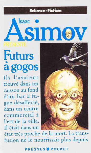 Asimov Isaac, Futurs  gogos