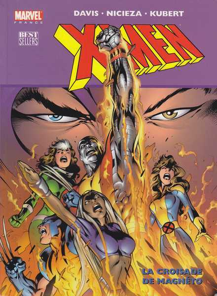 Davis ; Nicieza & Kubert, X-Men - La croisade de magneto