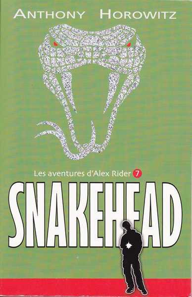 Horowitz Anthony, Les aventures d'Alex Rider 7 - Snakehead