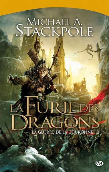 Stackpole Michael A., La guerre de la couronne 2 - La furie des dragons