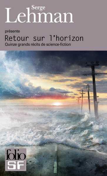 Lehman Serge (prsent Par), Retour sur l'Horizon