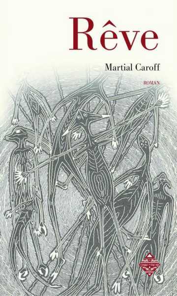 Caroff Martial, Intelligence 3 - Rve