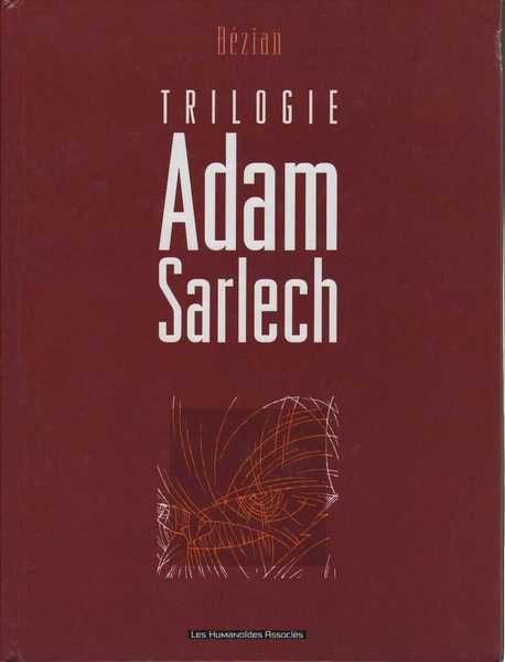 Bezian, Trilogie Adam Sarlech