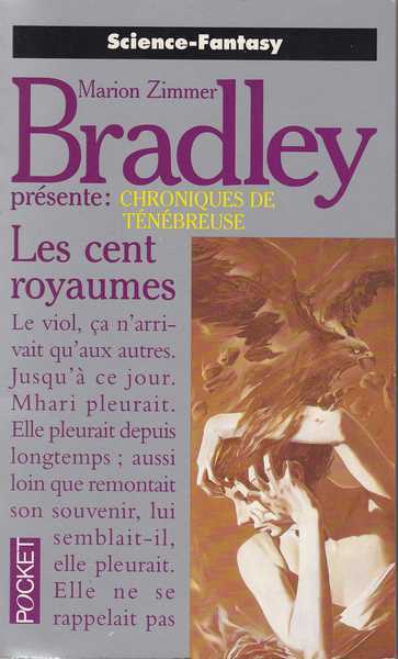 Bradley Marion Zimmer, Chroniques de tnbreuse 03 - Les cent royaumes