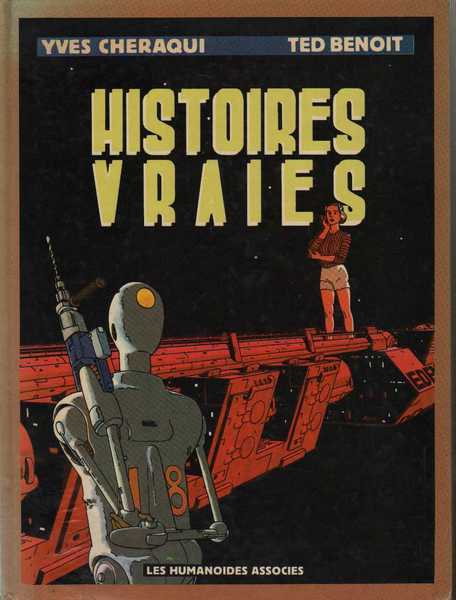 Cheraqui Yves & Benoit Ted, Histoires vraies