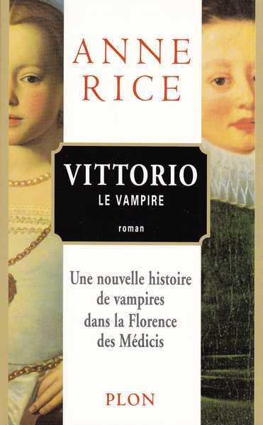 Rice Anne, Vittorio le vampire