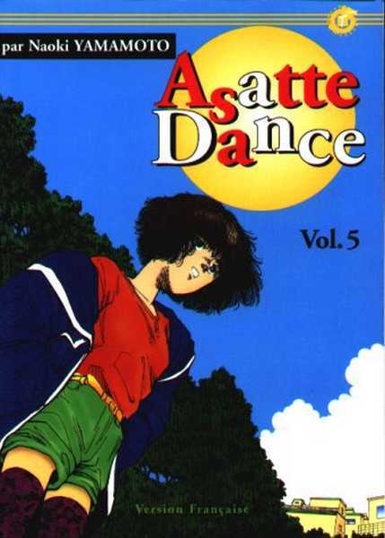 Yamamoto Naoki, Asatte Dance 5