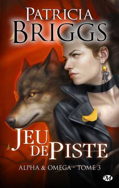 Briggs Patricia, Alpha & Omega 3 - jeu de piste