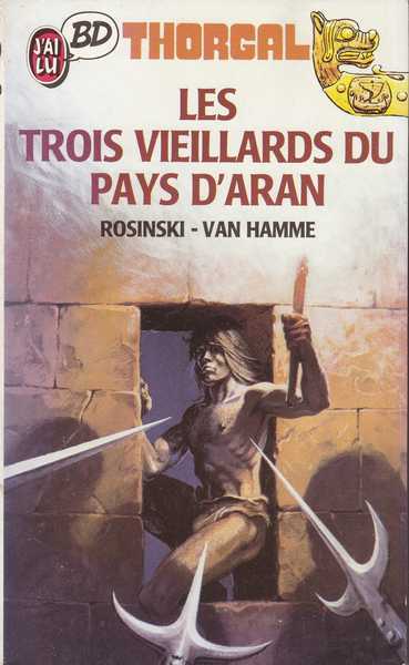 Rosinski & Van Hamme, Thorgal n03 - Les trois vieillards du pays d'Aran