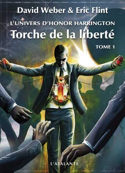 Weber David & Flint Eric, L'univers d'Honor Harrington - Torche de la libert 1