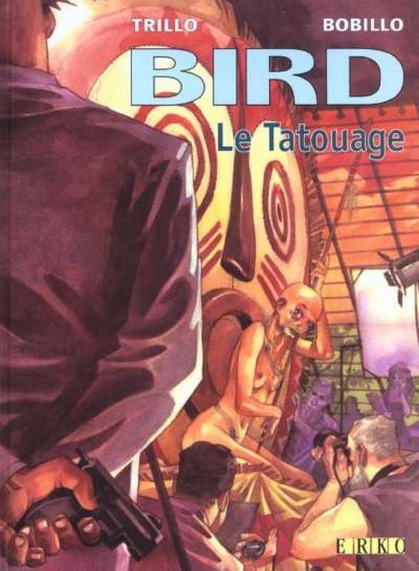 Trillo & Bobillo, Bird 1 - Le tatouage