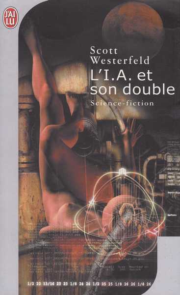 Westerfeld Scott, L'I.A. et son double