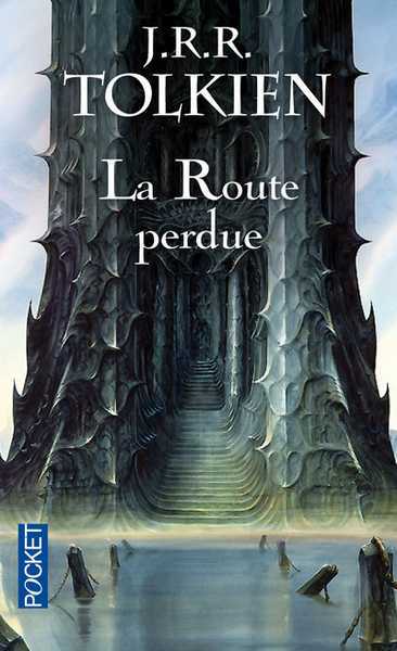 Tolkien J.r.r., La route perdue