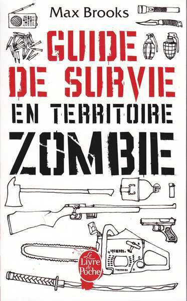 Brooks Max, Guide de survie en territoire zombie