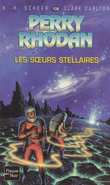 Scheer K.h. & Darlton C., Perry Rhodan 106 - Les Soeurs Stellaires